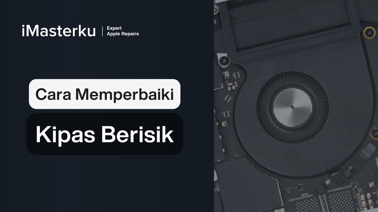 Cara Memperbaiki Kipas MacBook Berisik untuk MacBook Pro M3 Max 16 Inch (A2991, MUW63LL:A, Late 2023)